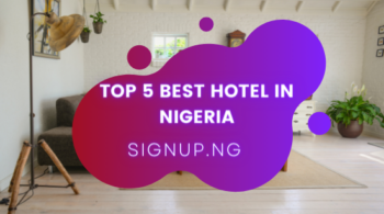 Top 5 best hotel in nigeria