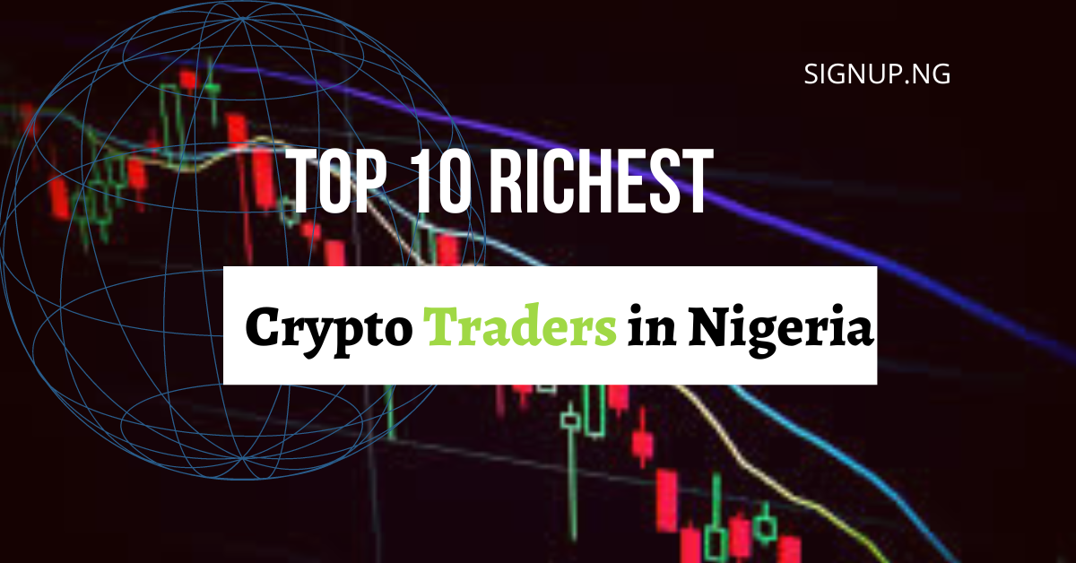 Top 10 Richest Crypto Traders in Nigeria