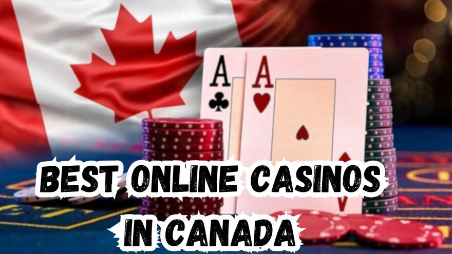 Top 5 Best Online Casinos in Canada